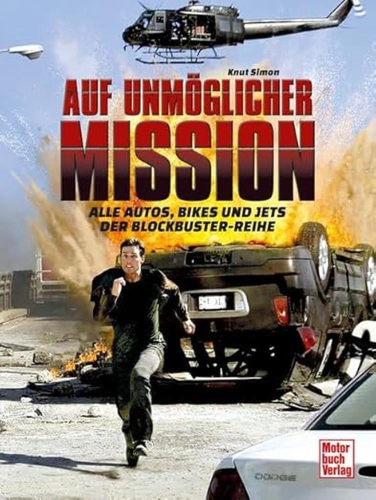 Auf unmöglicher Mission: Alle Autos, Bikes und Jets der Blockbuster-Reihe