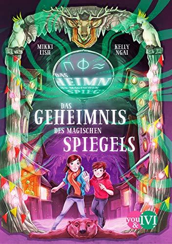 Das Geheimnis des magischen Spiegels (Das Haus auf Hoarder Hill 2): Magische Fantasy ab 10 Jahre