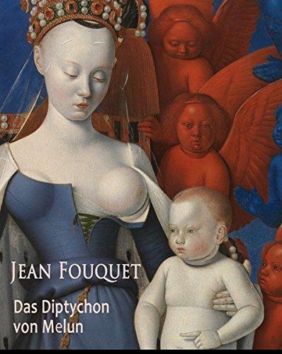 Jean Fouquet: Das Diptychon von Melun