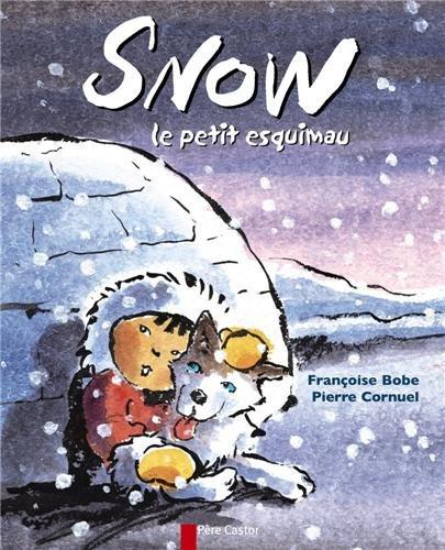 Snow : le petit Esquimau