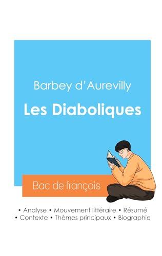 Réussir son Bac de français 2024 : Analyse des Diaboliques de Barbey d'Aurevilly