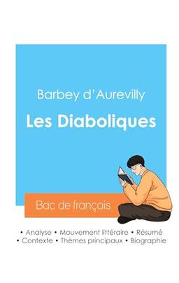 Réussir son Bac de français 2024 : Analyse des Diaboliques de Barbey d'Aurevilly