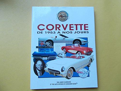 Corvette : de 1953 à nos jours