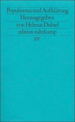 Populismus und Aufklärung (edition suhrkamp)