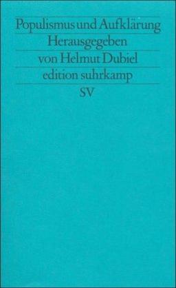 Populismus und Aufklärung (edition suhrkamp)