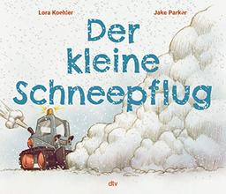 Der kleine Schneepflug: Bilderbuch für Fahrzeug-Fans ab 4