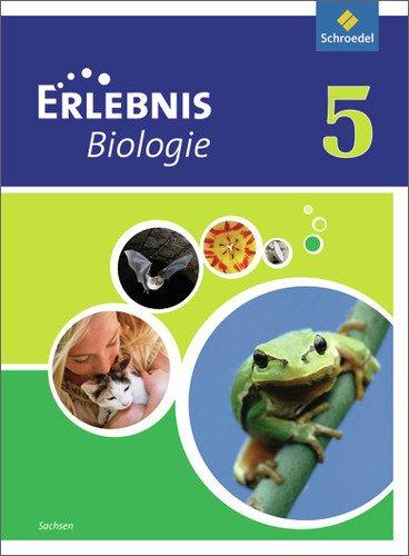 Erlebnis Biologie - Ausgabe 2012 für Sachsen: Schülerband 5