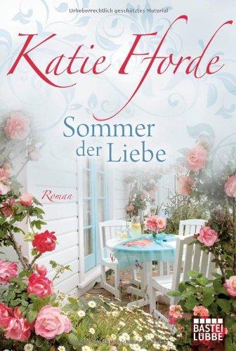 Sommer der Liebe: Roman