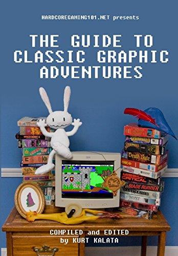 Hardcoregaming101.net Presents: The Guide to Classic Graphic Adventures