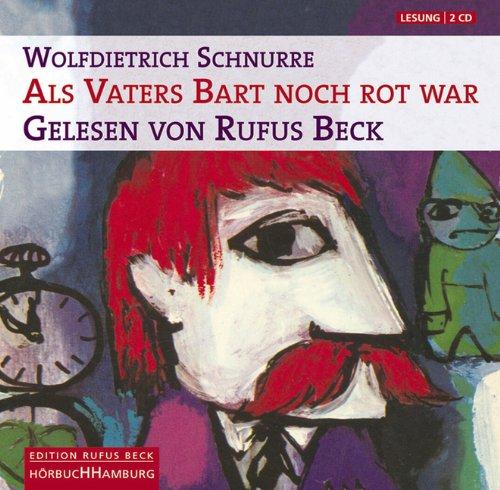 Als Vaters Bart noch rot war. 2 CDs