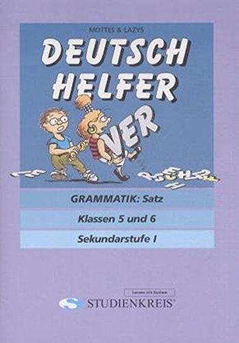 Deutsch Helfer "Grammatik: Satz": Klassen 5 und 6, mit Lösungsheft