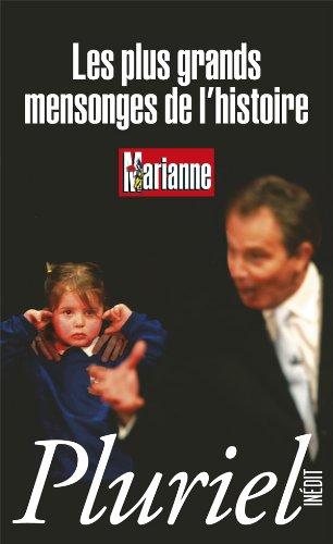 Les plus grands mensonges de l'histoire