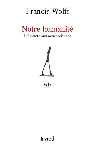 Notre humanité : d'Aristote aux neurosciences