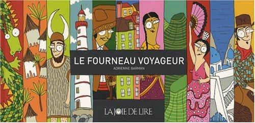 Le fourneau voyageur : les meilleures recettes des copains d'Adrienne