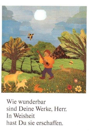 Wie wunderbar sind deine Werke, Herr. In Weisheit hast Du sie erschaffen: Gebetbuch für Kinder