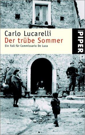 Der trübe Sommer: Ein Fall für Commissario De Luca