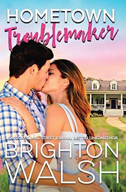 Hometown Troublemaker (Havenbrook, Band 2)