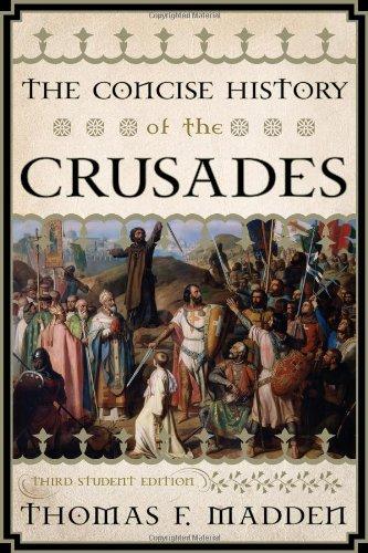 The Concise History of the Crusades (Critical Issues in World and International History)