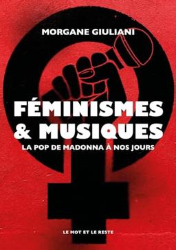 Féminismes & musiques : la pop de Madonna à nos jours