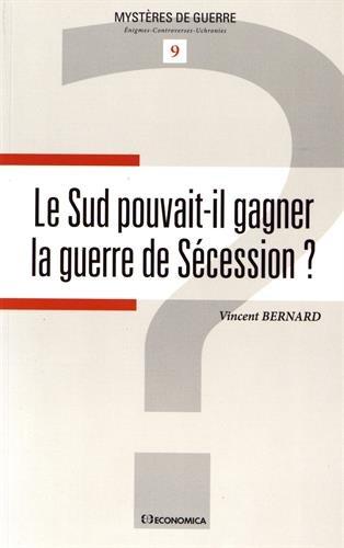 Le Sud pouvait-il gagner la guerre de Sécession ?