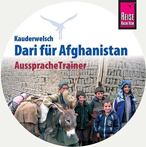 Reise Know-How AusspracheTrainer Dari für Afghanistan (Kauderwelsch, Audio-CD)