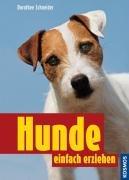 Hunde einfach erziehen