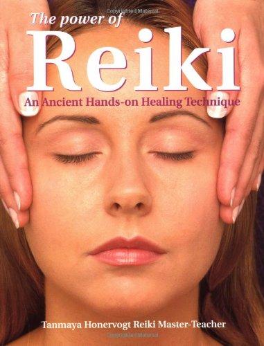 The Power of Reiki: An Ancient Hands-On Healing Technique