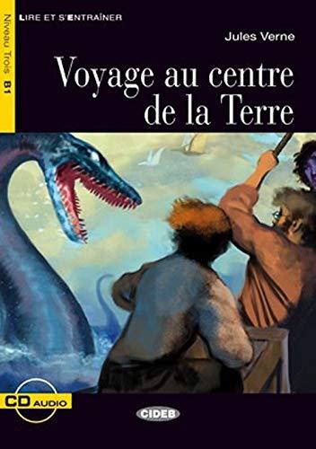 Voyage au centre de la Terre: Lektüre + Audio-Online