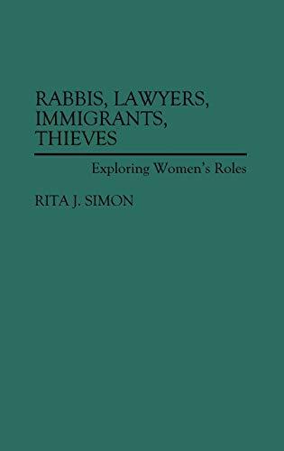 Rabbis, Lawyers, Immigrants, Thieves: Exploring Women's Roles