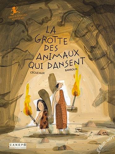 La Grotte des animaux qui dansent