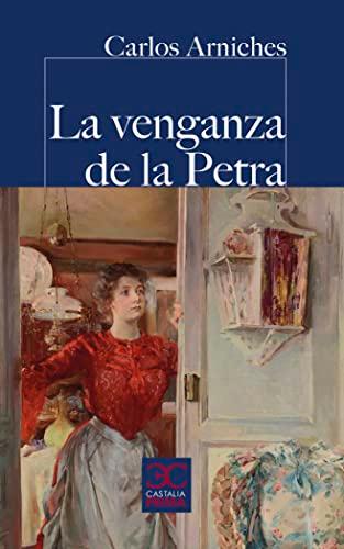 La venganza de la Petra (CASTALIA PRIMA. C/P., Band 22)