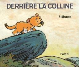 Derrière la colline