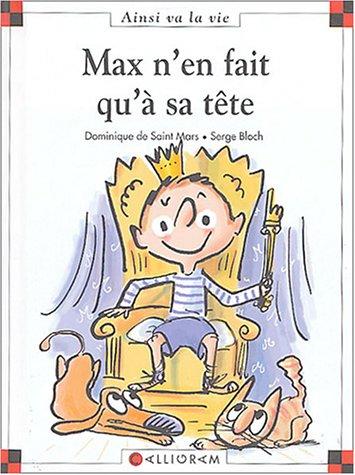 Max n'en fait qu'à sa tête