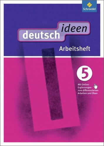 deutsch ideen SI - Ausgabe Ost 2010: deutsch ideen SI - Ausgabe 2012 Ost: Arbeitsheft 5 (mit Online-Ergänzungen zum differenzierten Arbeiten und ... zum differenzierten Arbeiten und Üben)