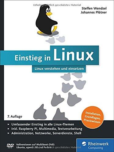 Einstieg in Linux: Linux verstehen und einsetzen