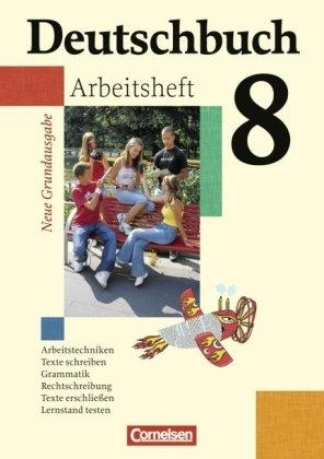 Deutschbuch, 8. Schuljahr - Arbeitsheft mit Lösungen