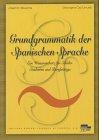 Grundgrammatik der Spanischen Sprache