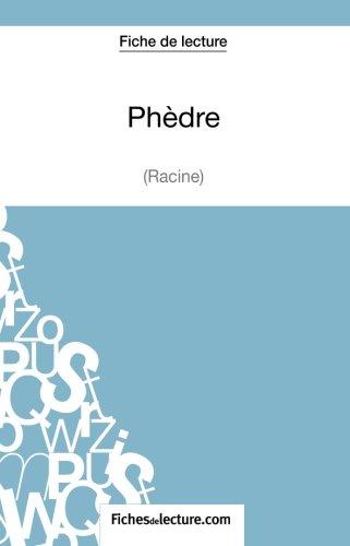 Phèdre de Racine (Fiche de lecture) : Analyse complète de l'oeuvre