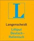 Langenscheidts Lilliput Deutsch - Italienisch