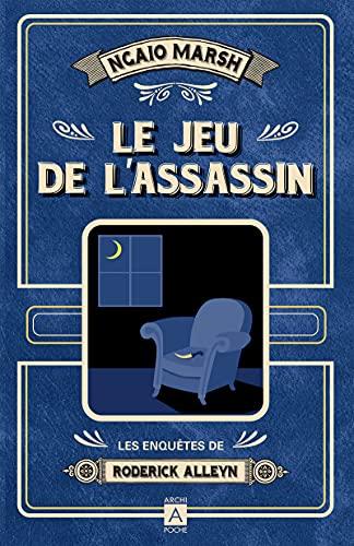 Les enquêtes de Roderick Alleyn. Vol. 1. Le jeu de l'assassin