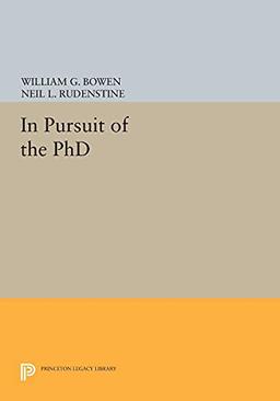 In Pursuit of the PhD (Princeton Legacy Library)