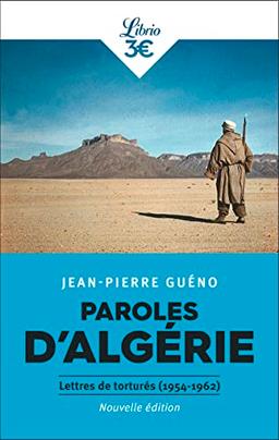 Paroles d'Algérie : lettres de torturés (1954-1962)