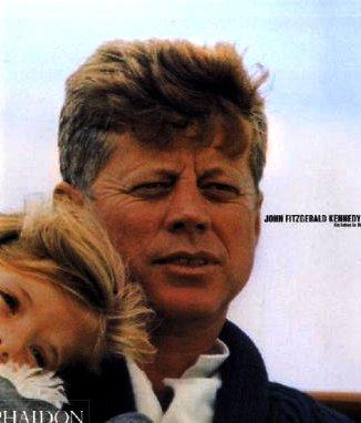 John Fitzgerald Kennedy: Ein Leben in Bildern