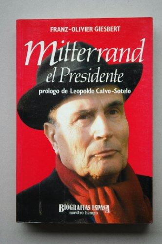 Mitterrand, el Presidente