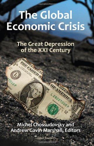 The Global Economic Crisis: The Great Depression of the XXI Century