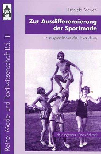 Zur Ausdifferenzierung der Sportmode: Eine systemtheoretische Untersuchung