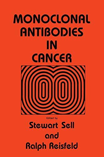 Monoclonal Antibodies in Cancer (Contemporary Biomedicine, 6, Band 6)