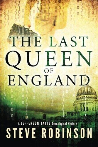 The Last Queen of England (Jefferson Tayte Genealogical Mystery)