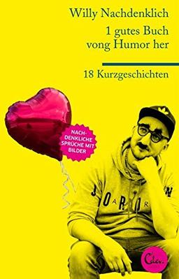 1 gutes Buch vong Humor her: 18 Kurzgeschichten