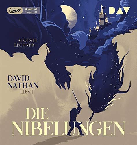 Die Nibelungen – Glanzzeit und Untergang eines mächtigen Volkes: Ungekürzte Lesung mit Musik mit David Nathan (1 mp3-CD)